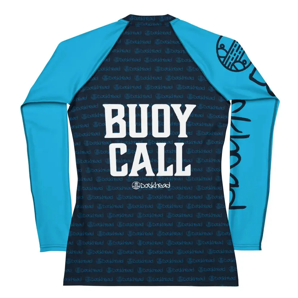 Buoy Call Women's Rash Guard
