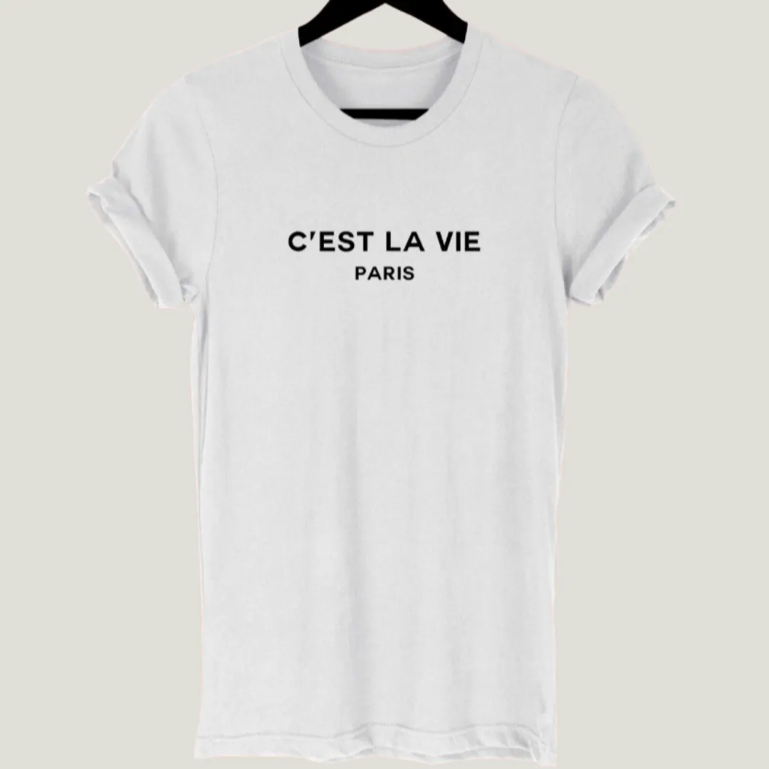 C'EST LA VIE ("SUCH IS LIFE") GRAPHIC TEE