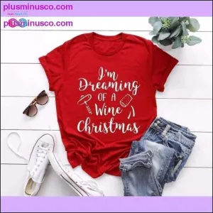 Dreaming of a Wine Funny Christmas T-shirt at