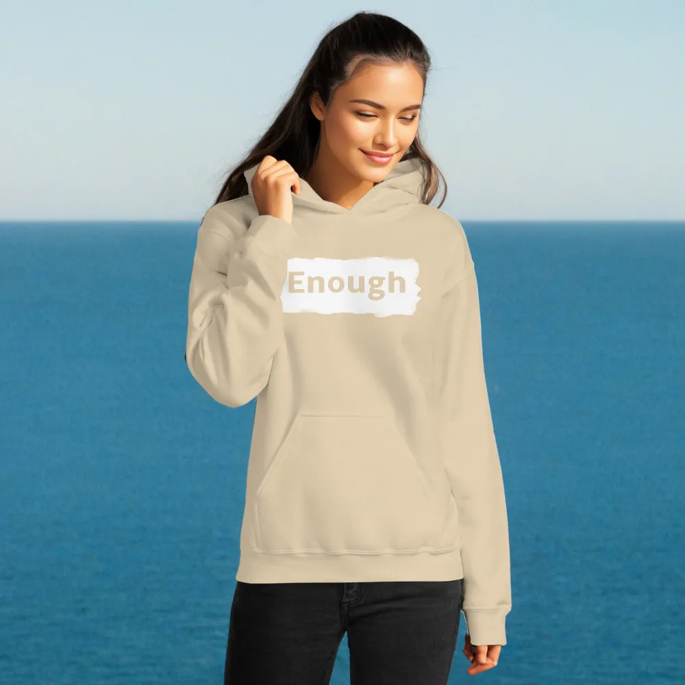 EDGY ENOUGH Positive Message Mental Health Self-Love Hoodie for Women