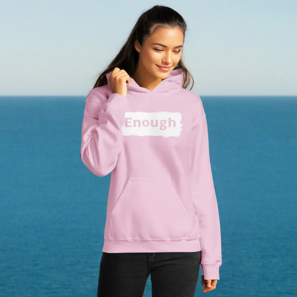EDGY ENOUGH Positive Message Mental Health Self-Love Hoodie for Women