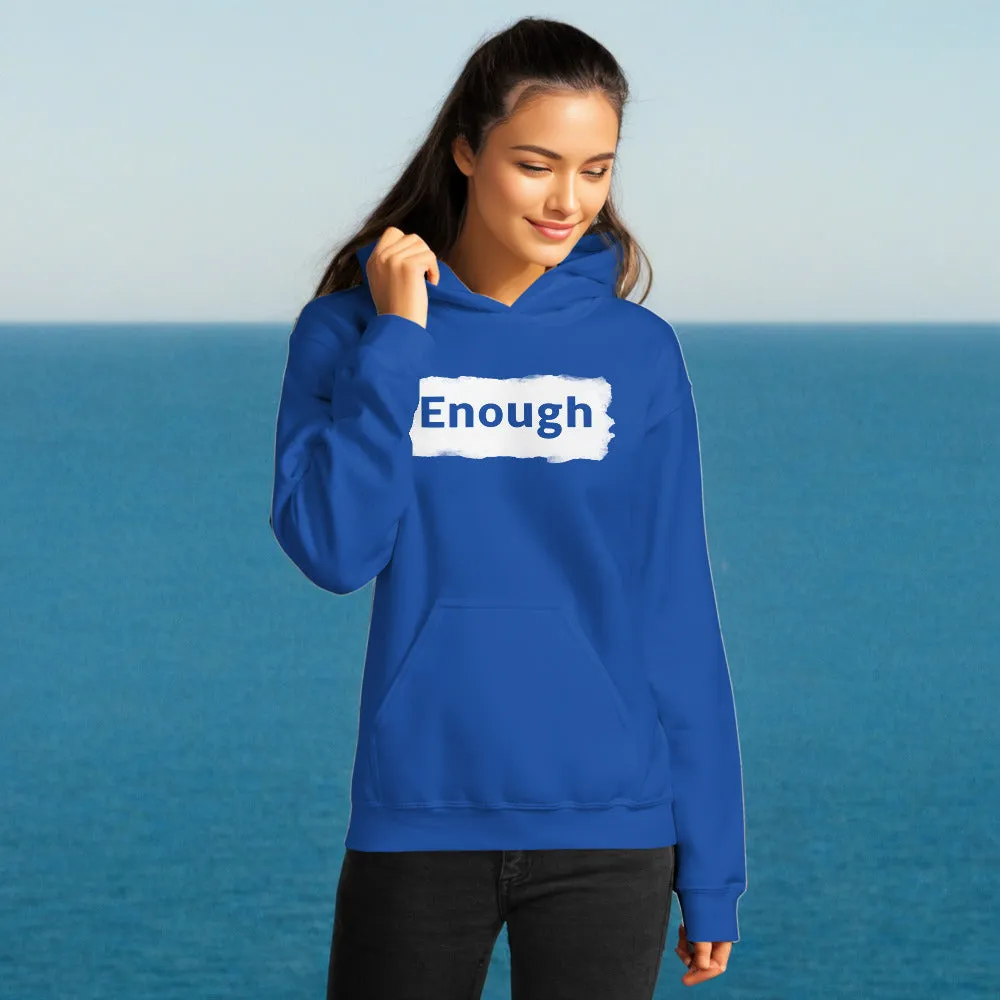 EDGY ENOUGH Positive Message Mental Health Self-Love Hoodie for Women