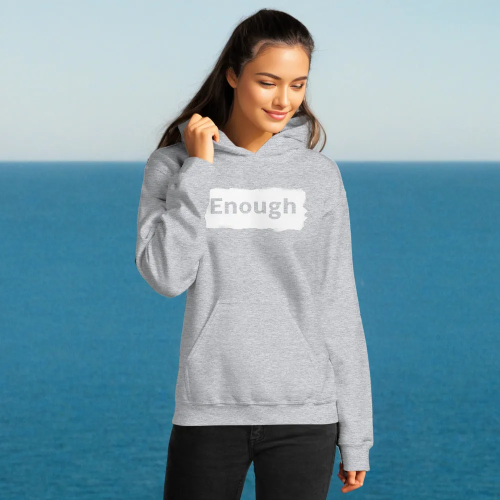 EDGY ENOUGH Positive Message Mental Health Self-Love Hoodie for Women