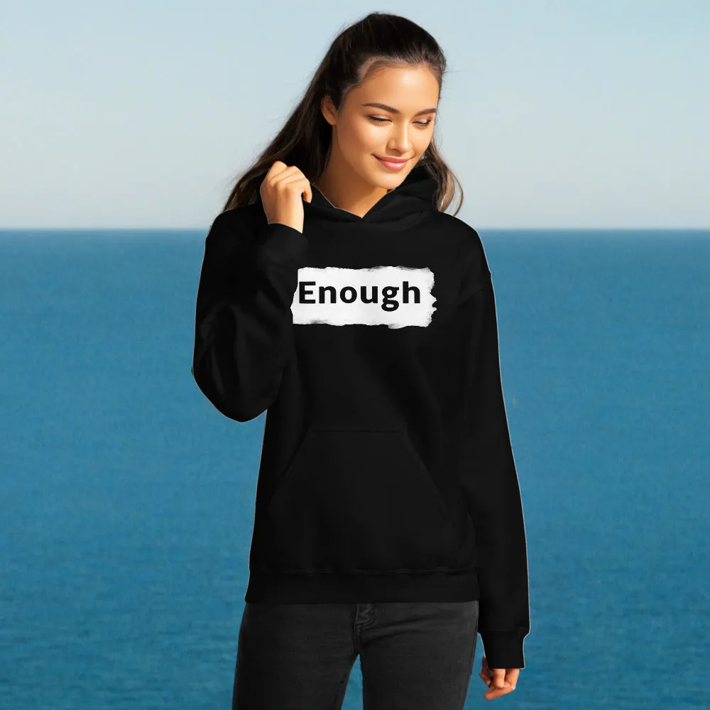 EDGY ENOUGH Positive Message Mental Health Self-Love Hoodie for Women
