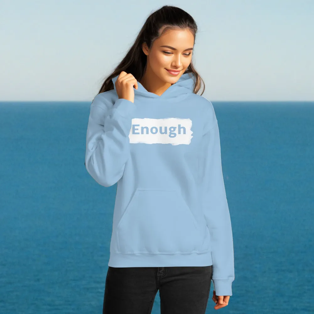EDGY ENOUGH Positive Message Mental Health Self-Love Hoodie for Women