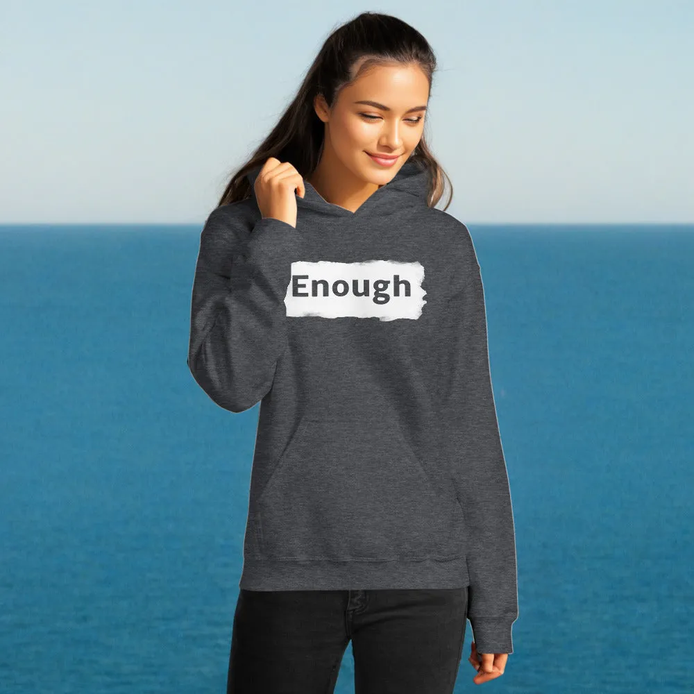 EDGY ENOUGH Positive Message Mental Health Self-Love Hoodie for Women