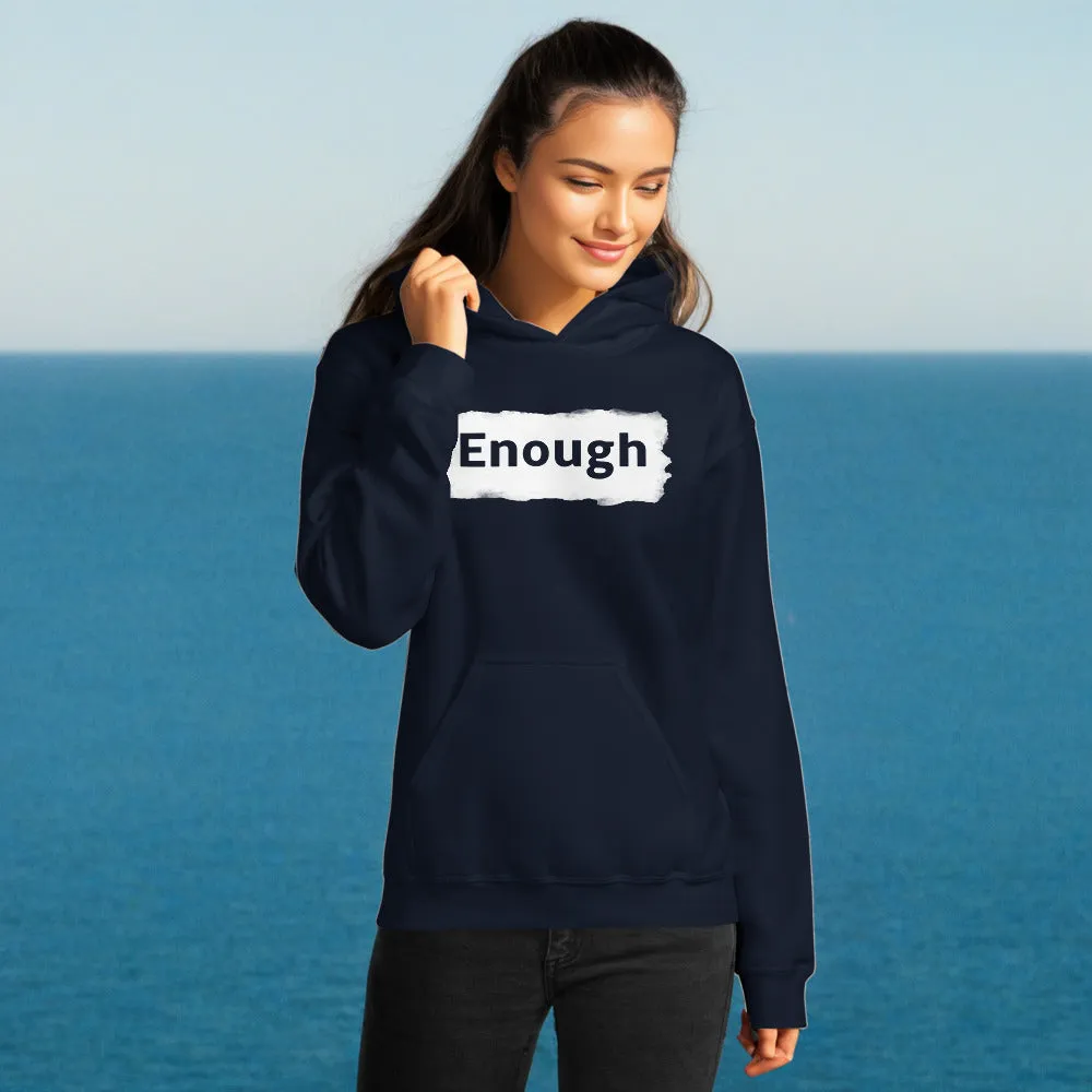 EDGY ENOUGH Positive Message Mental Health Self-Love Hoodie for Women