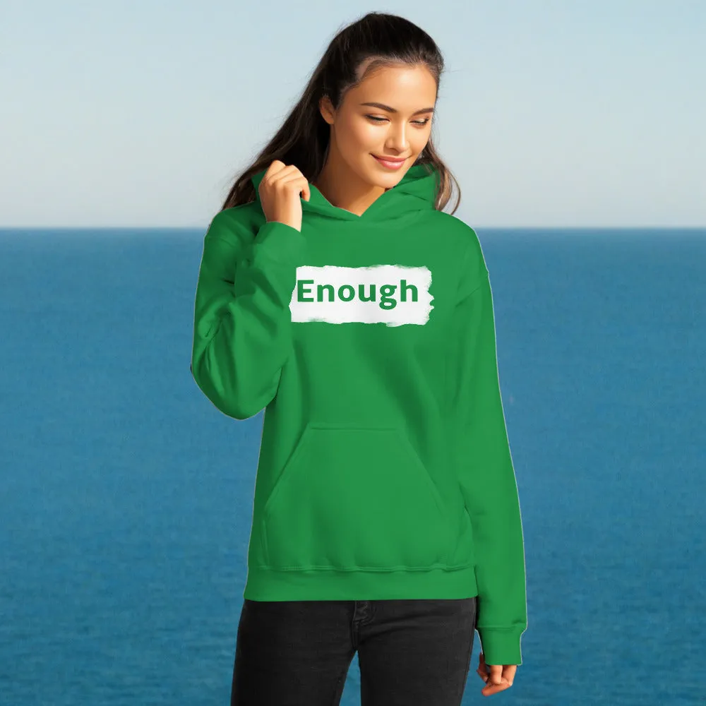 EDGY ENOUGH Positive Message Mental Health Self-Love Hoodie for Women