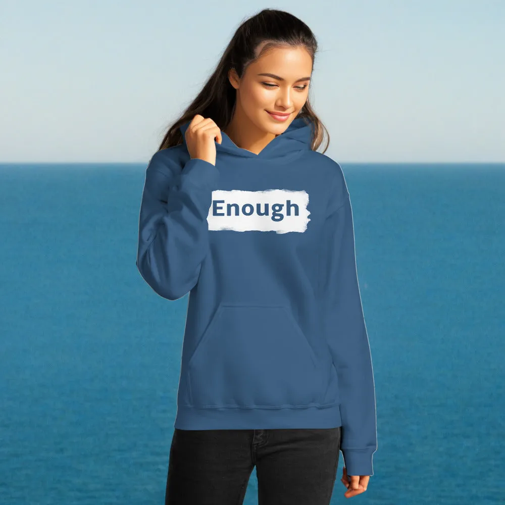 EDGY ENOUGH Positive Message Mental Health Self-Love Hoodie for Women