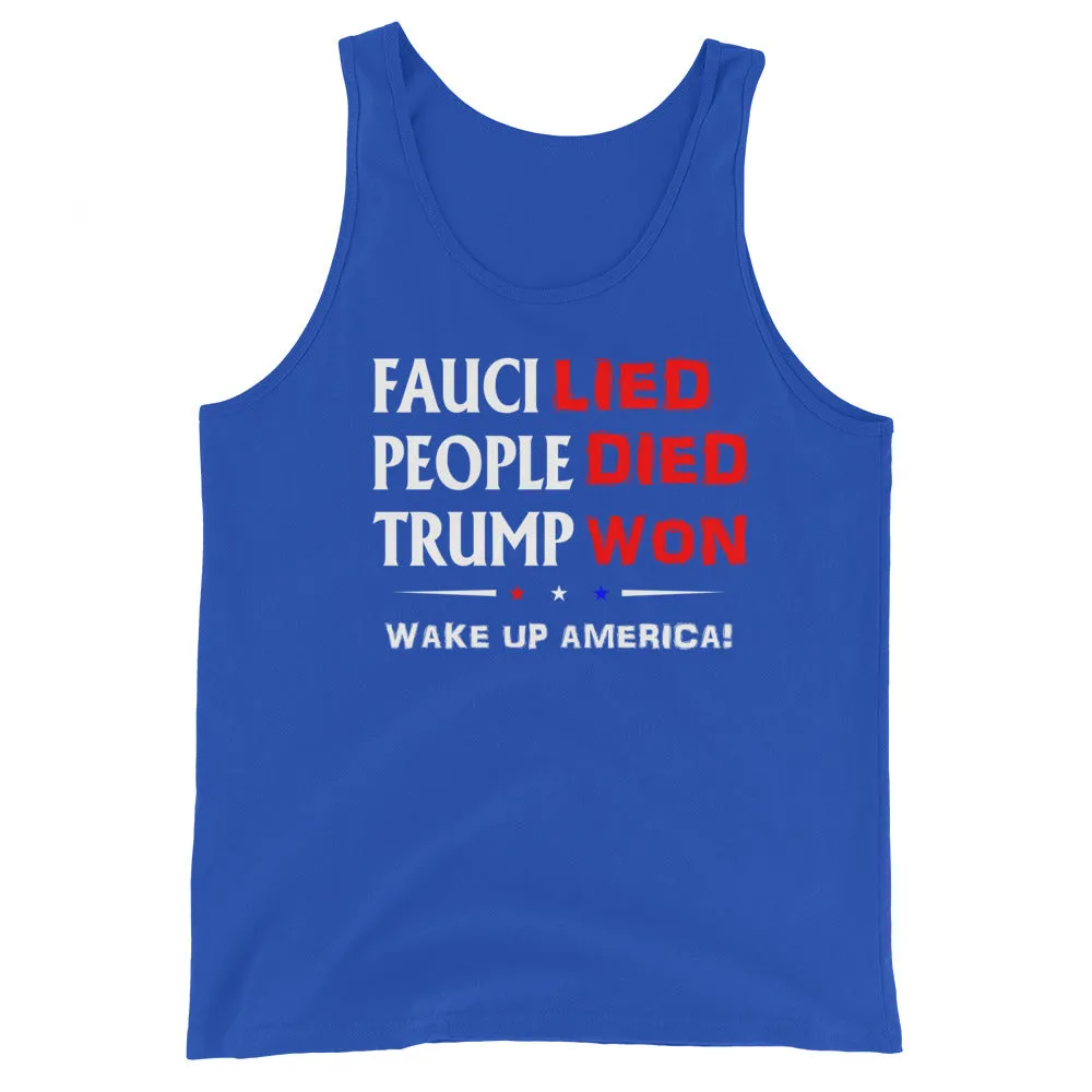 FAUCI LIED ! Wake Up America Unisex Tank Top