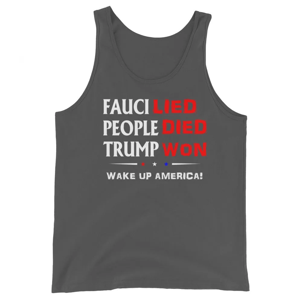 FAUCI LIED ! Wake Up America Unisex Tank Top