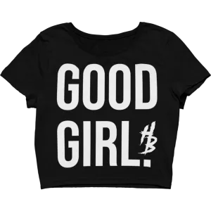 Good Girl Cropped Top