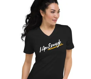I AM ENOUGH SCRIPT V-NECK Inspirational Mental Health Tee for Women