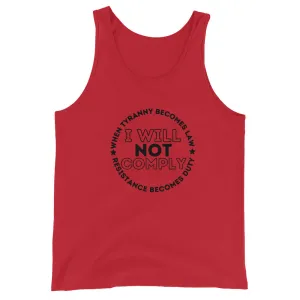 I WILL NOT COMPLY Unisex Tank Top