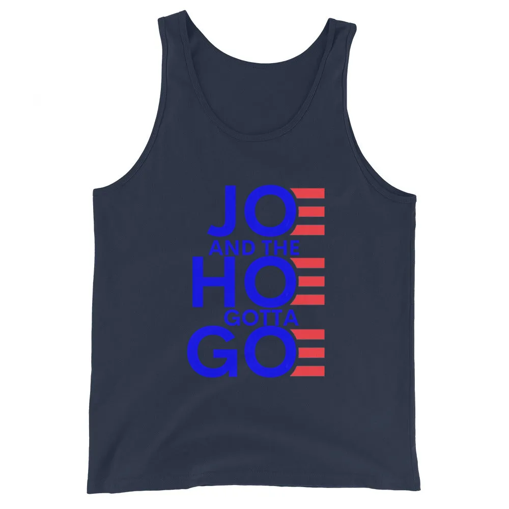 Joe and the Hoe Gotta Go Unisex Tank Top