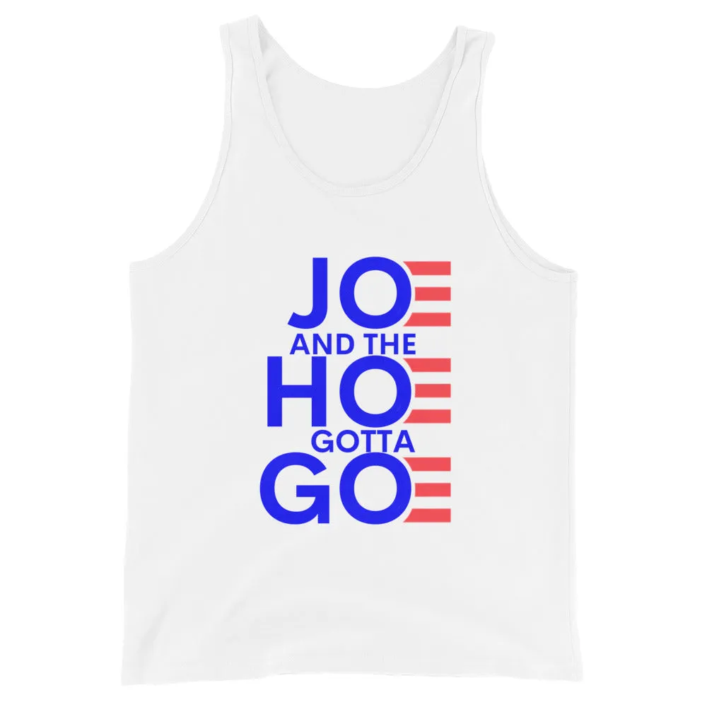 Joe and the Hoe Gotta Go Unisex Tank Top