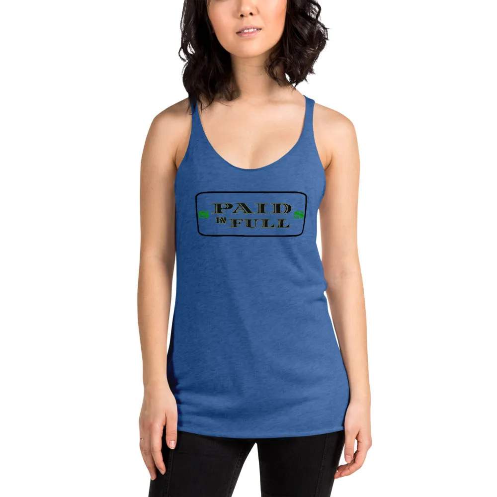 Paid In Full Women's Racerback Tank