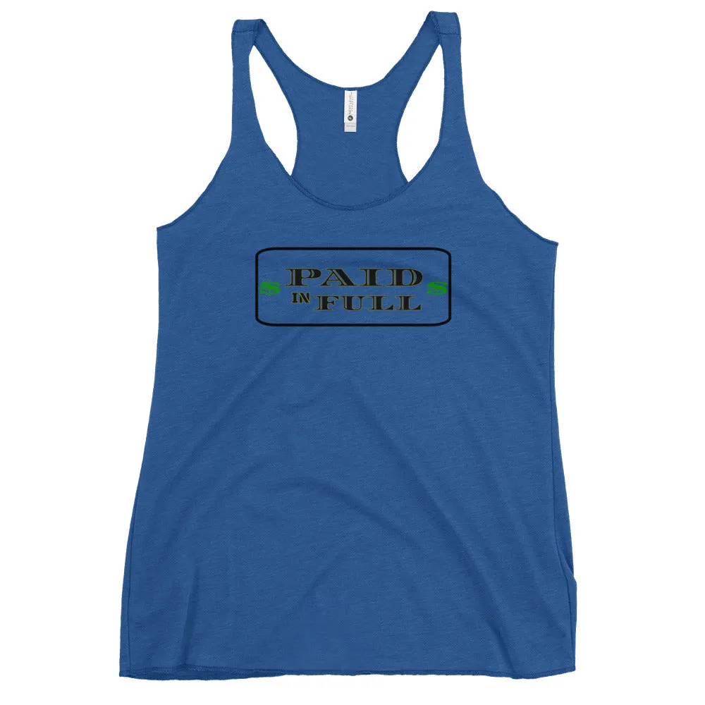 Paid In Full Women's Racerback Tank