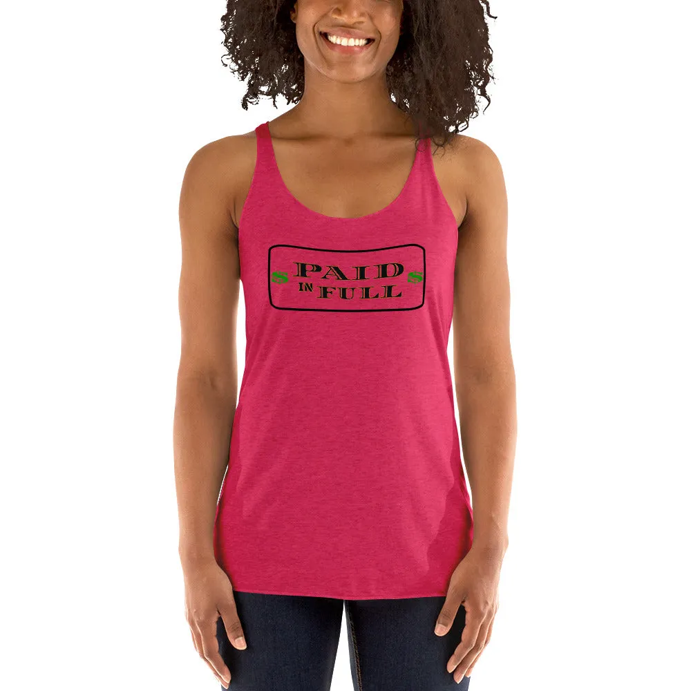 Paid In Full Women's Racerback Tank