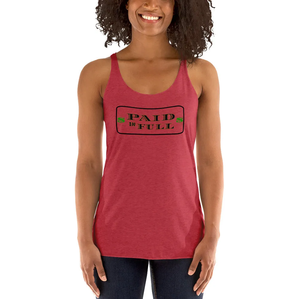 Paid In Full Women's Racerback Tank