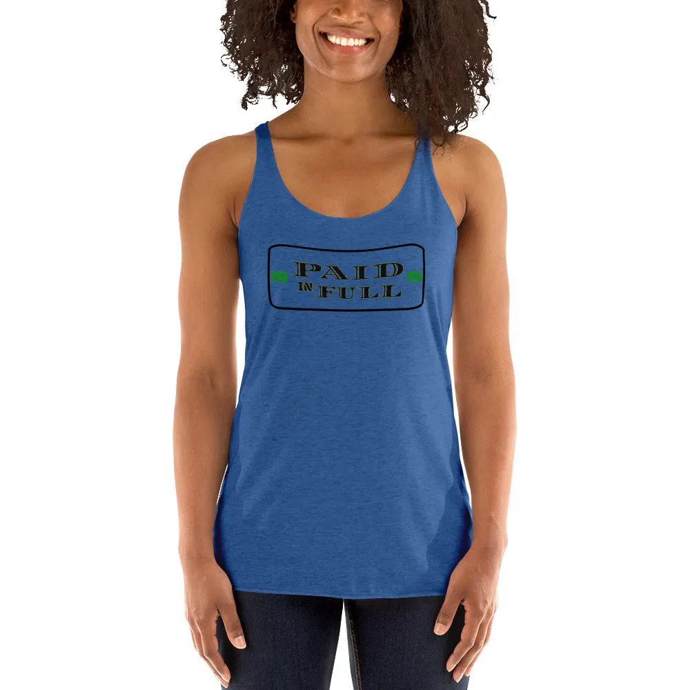Paid In Full Women's Racerback Tank