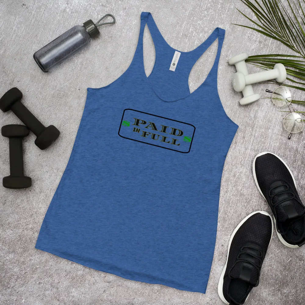 Paid In Full Women's Racerback Tank