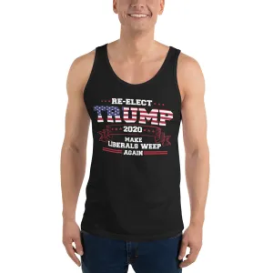 Re-Elect Trump Make Liberals Weep Again Unisex  Tank Top
